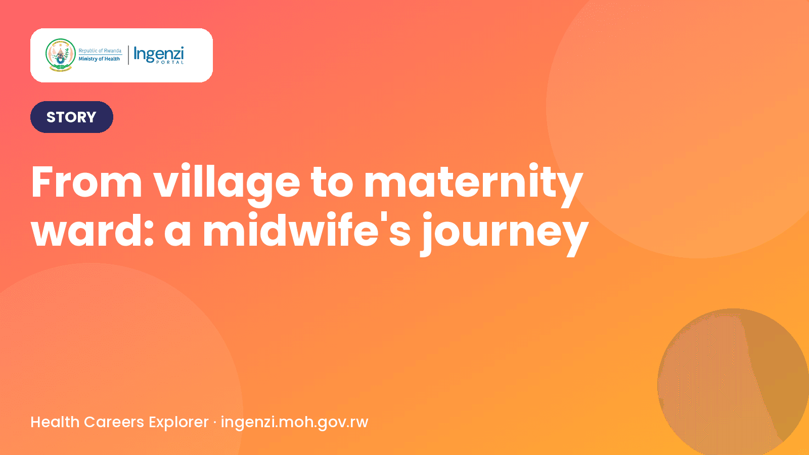 From village to maternity ward: a midwife's journey